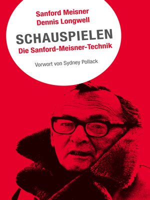 cover image of Schauspielen. Die Sanford-Meisner-Technik